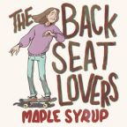 Album artwork for Maple Syrup by The Backseat Lovers