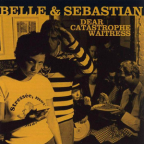 Album artwork for Dear Catastrophe Waitress by Belle and Sebastian