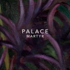 Album artwork for Martyr by Palace
