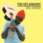 Album artwork for The Life Aquatic Studio Sessions by Seu Jorge