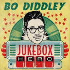 Album artwork for Bo Diddley - Jukebox Hero by Bo Diddley