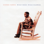 Album artwork for Wild Seed - Wild Flower by Dionne Farris