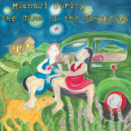 Album artwork for The Time of the Foxgloves by Michael Hurley