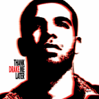 Album artwork for Thank Me Later by Drake