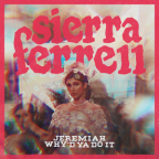 Album artwork for Jeremiah / Why'd Ya Do It by Sierra Ferrell