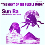 Album artwork for The Night of the Purple Moon by Sun Ra