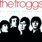 Album artwork for Hit Single Anthology by The Troggs