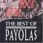 Album artwork for Between a Rock and a Hyde Place by Payolas