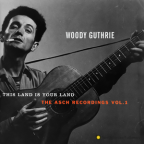 Album artwork for This Land Is Your Land: The Asch Recordings, Vol. 1 by Woody Guthrie