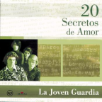 Album artwork for 20 Secretos De Amor - La Joven Guardia by La Joven Guardia
