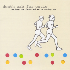 Album artwork for We Have the Facts and We're Voting Yes by Death Cab for Cutie