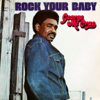 Album artwork for Rock Your Baby by George McCrae