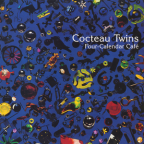 Album artwork for Four-Calendar Café by Cocteau Twins