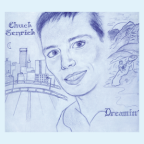 Album artwork for Dreamin' by Chuck Senrick
