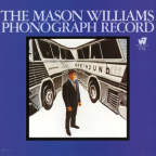 Album artwork for The Mason Williams Phonograph Record by Mason Williams