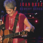 Album artwork for Bowery Songs by Joan Baez
