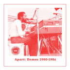 Album artwork for Apart: Demos 1980-1984 by Andre Gibson