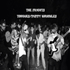 Album artwork for Tongues / Puppy Knuckles by The Frights