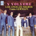 Album artwork for Y Volvere by Los Angeles Negros